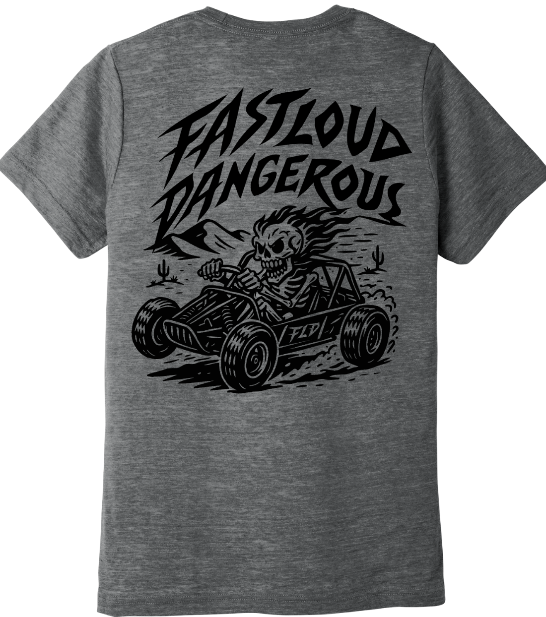 Gray t-shirt with a graphic of a skull driving a car and 'Fast Loud Dangerous' text on the back.